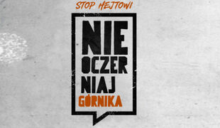 Nie oczerniaj górnika